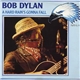 Bob Dylan - A Hard Rain's Gonna Fall